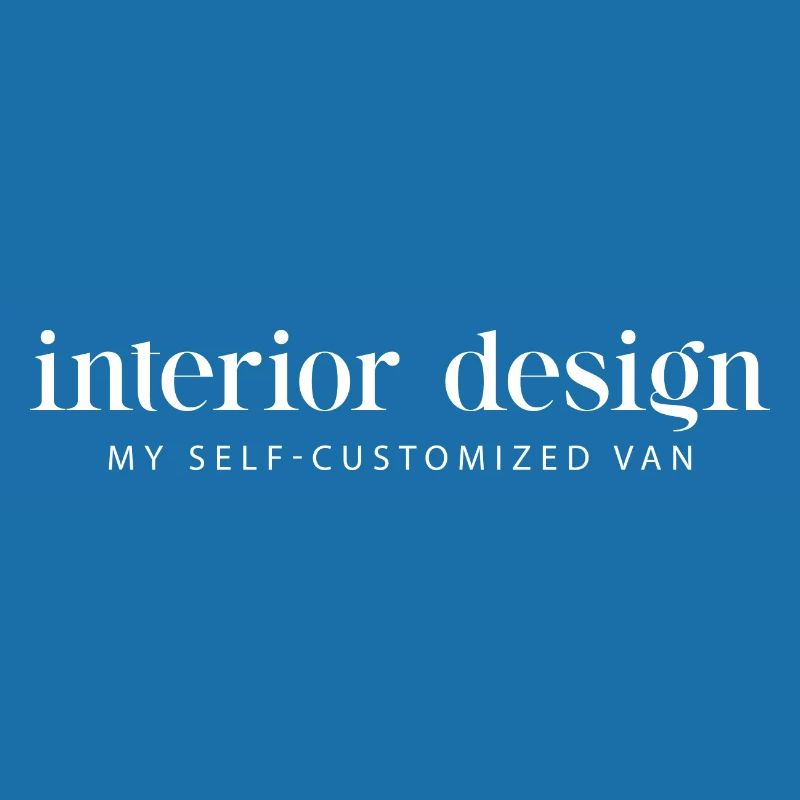 Interior Design - Van Self Conversion