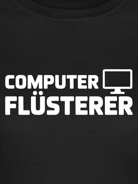 Computerflüsterer Shirt