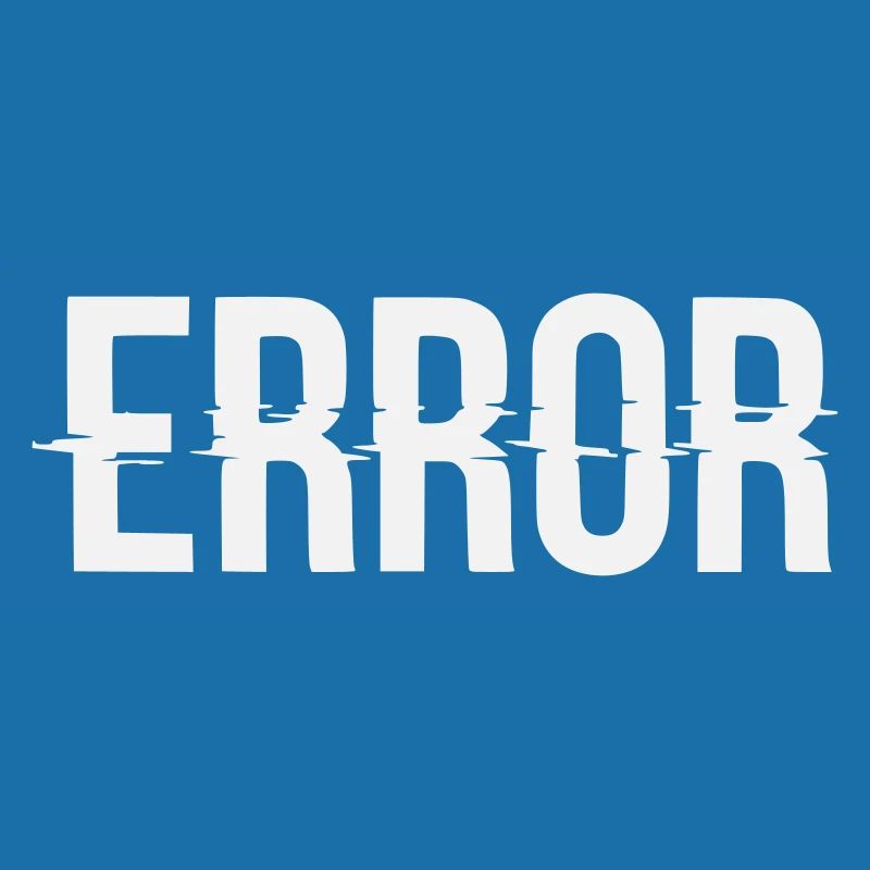 Error Error Message with Glitch Lettering