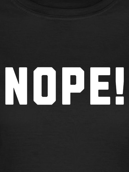 Nope!