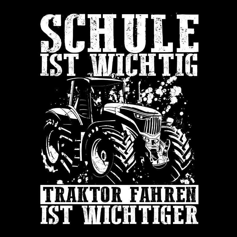 Traktor Spruch Schule Ist Wichtig Traktor Jungen T