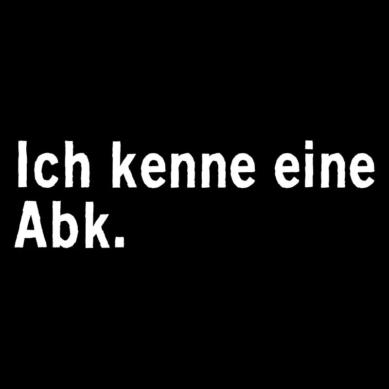 Ich kenne eine Abk