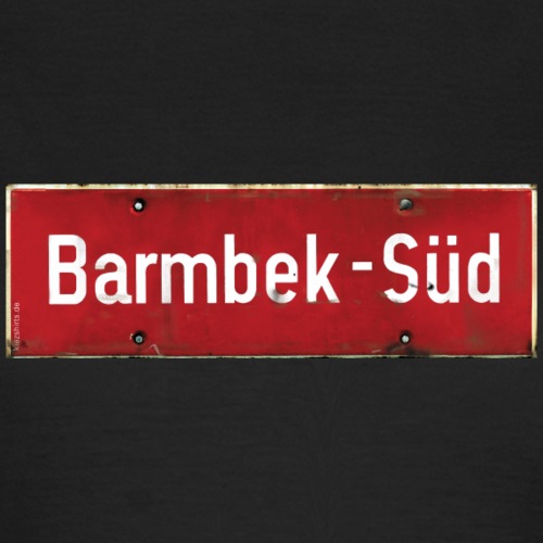 HAMBURG Barmbek Sued Ortsschild rot antik - Frauen T-Shirt