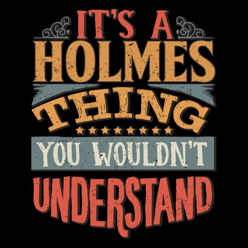 C’est une chose Holmes que vous ne comprendriez pas -