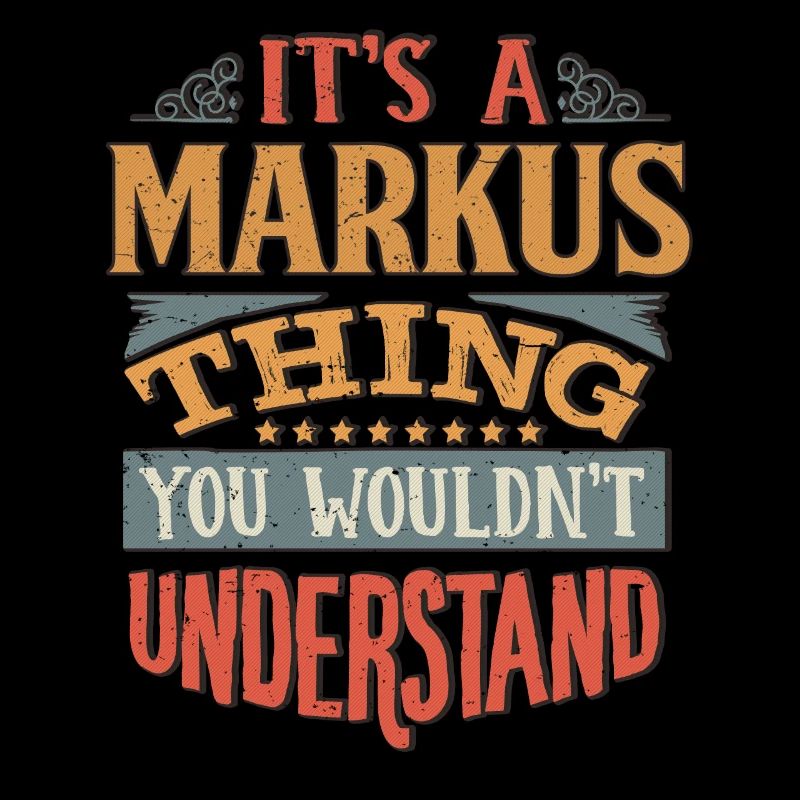 C’est une chose Markus que vous ne comprendriez pas -