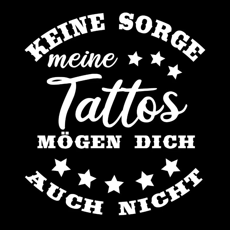 Tattoo lustiger Spruch
