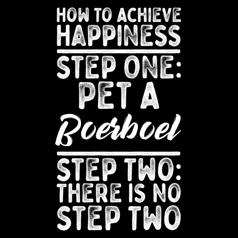 Step One : Pet A Boerboel Step Two : No Step Two