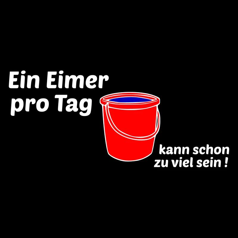 ein Eimer pro Tag