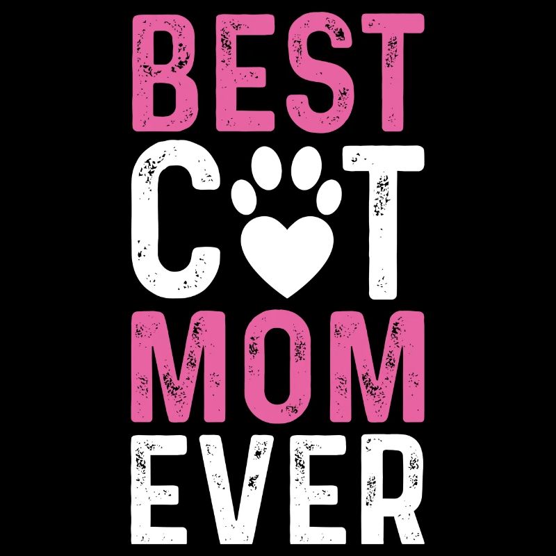 Best Cat Mom Ever