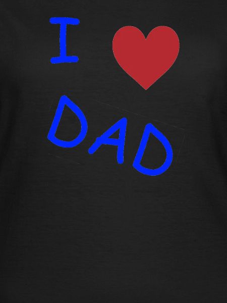 i love dad