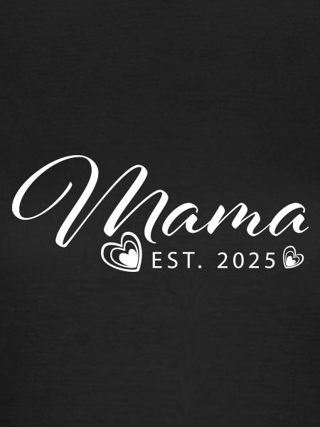 Mama EST 2025