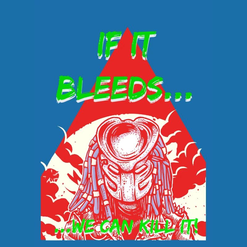IF IT BLEEDS...