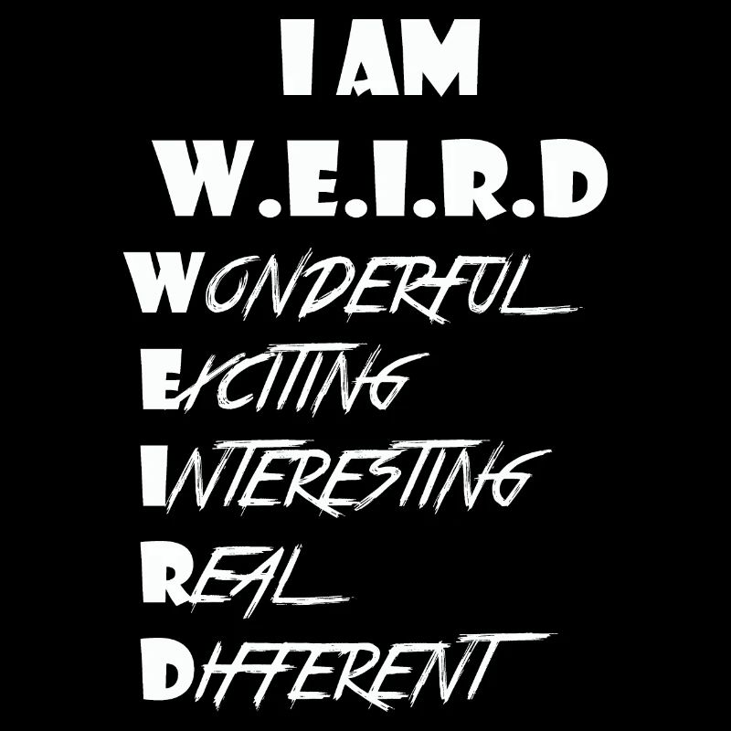 Weird