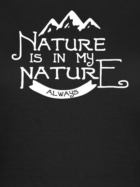La nature est dans ma nature