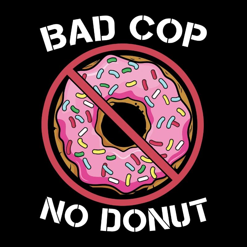 Policier Bad Cop No Donut Application de la loi