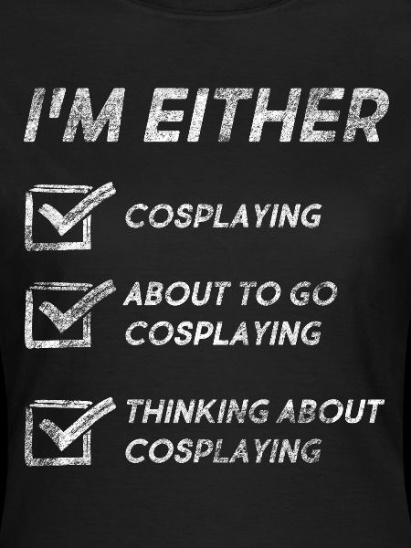 Funny Cosplaying Quotes Cosplaying Lovers Cosplay