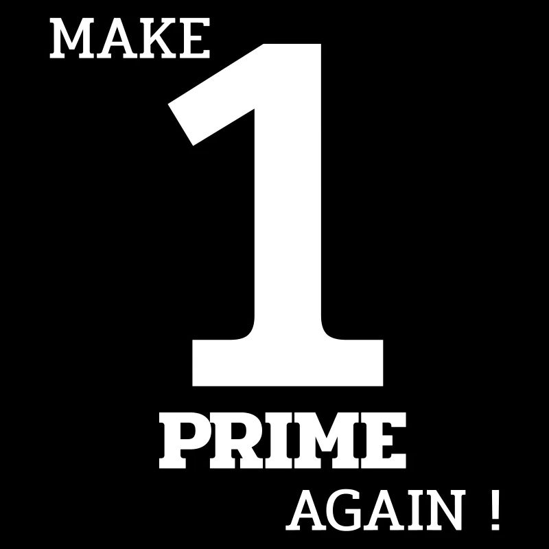 make 1 prime again