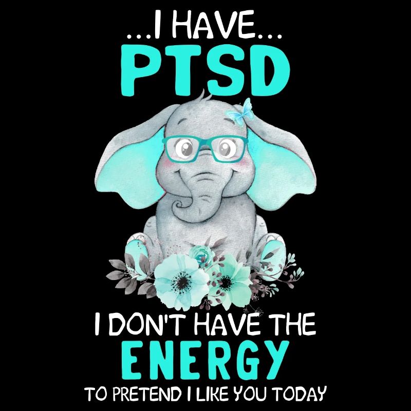 Elephant I Have PTSD Awareness