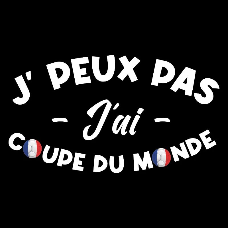 Je peux pas j'ai coupe du monde