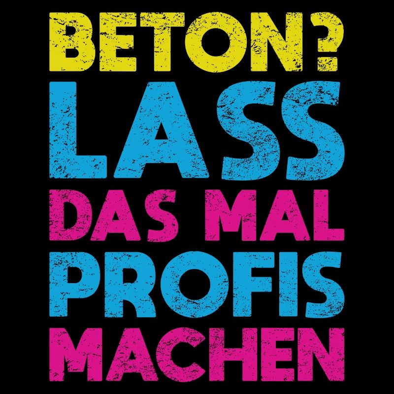 Beton? Lass Das Mal Profis Machen