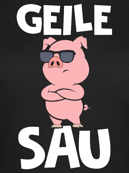 GEILE SAU