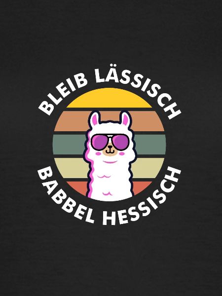 Bleib lässisch babbel hessisch