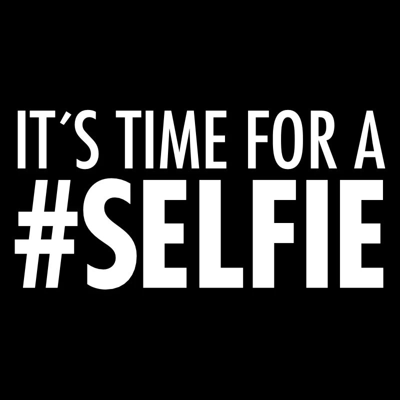 It´s Time For A #Selfie