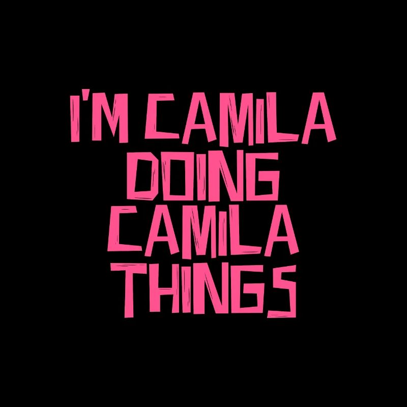 I'm Camila doing Camila things