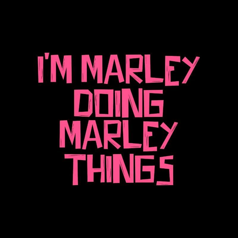 I'm Marley doing Marley things
