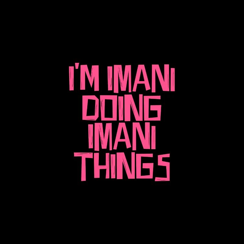 I'm Imani doing Imani things