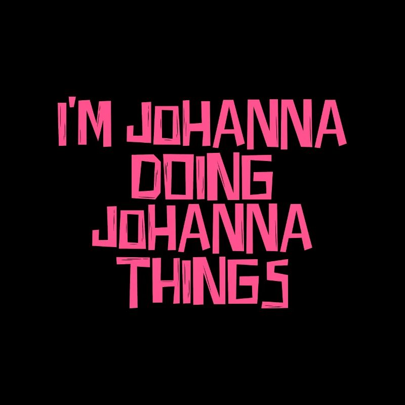I'm Johanna doing Johanna things