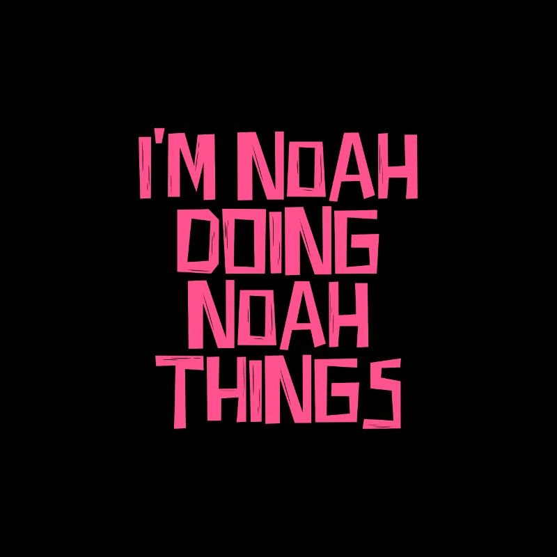 Je suis Noah en train de faire des choses Noah