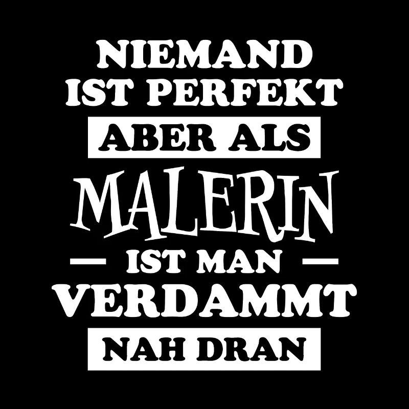 Malerin Spruch Malermeister Beruf Malerin Geschenk