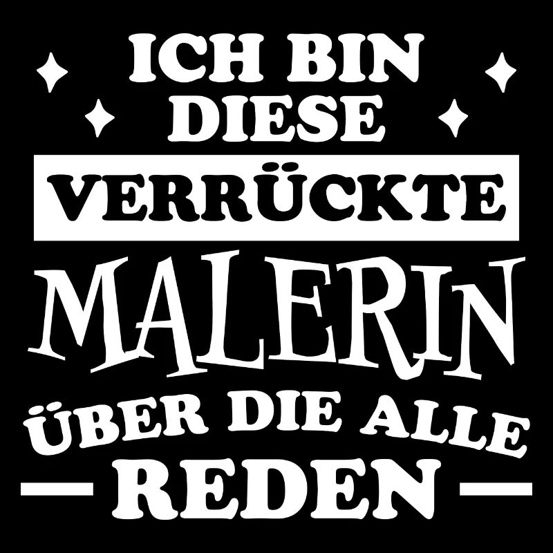 Malerin Spruch Malermeister Beruf Malerin Geschenk