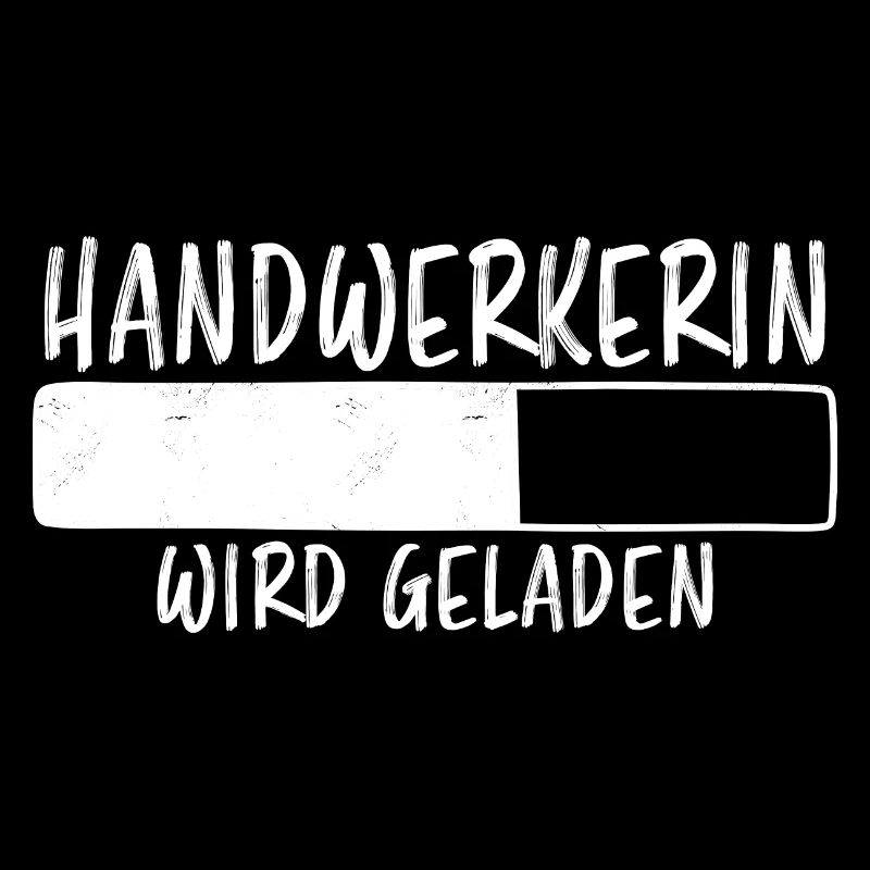 Handwerkerin Spruch Lustiges Handwerkerin Geschenk