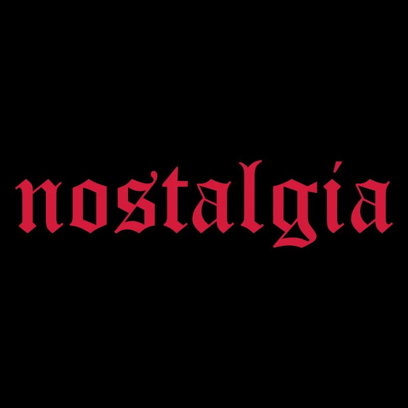 nostalgia
