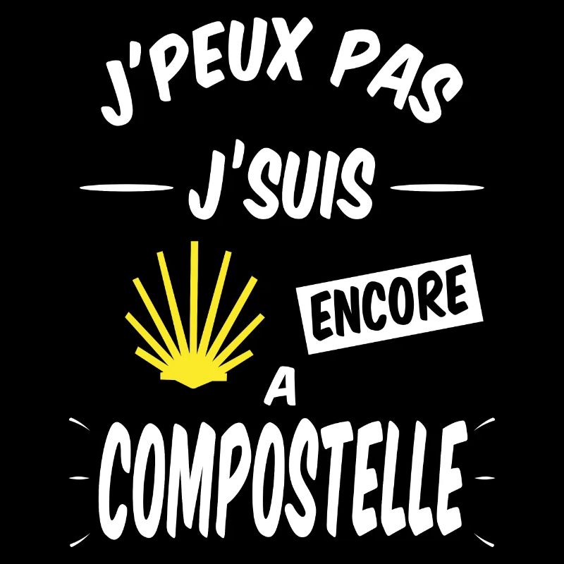 Compostelle - J'peux pas je suis à Compostelle