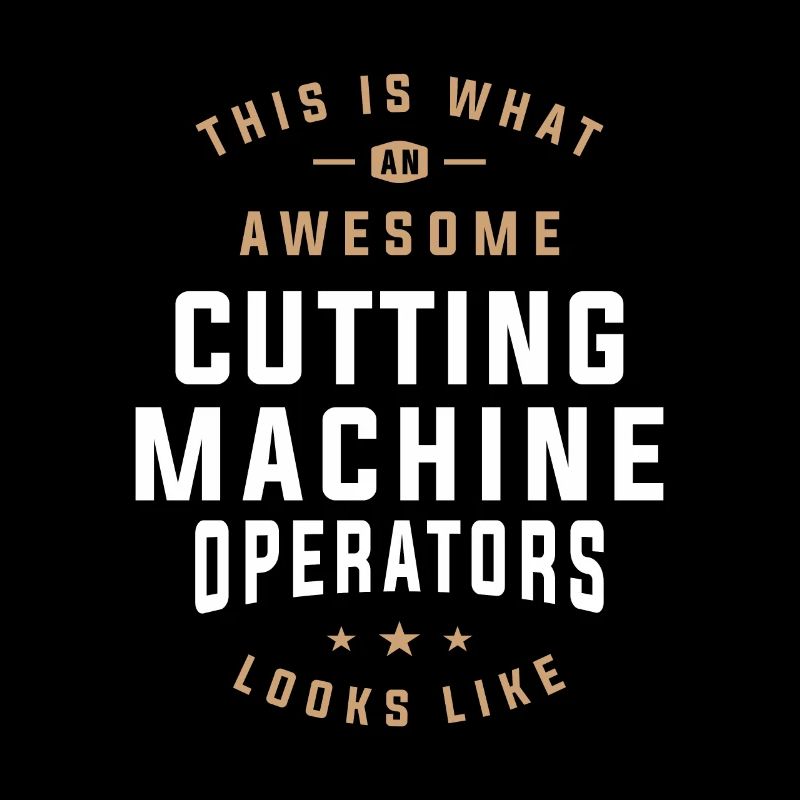 Opérateur de machine de découpe génial
