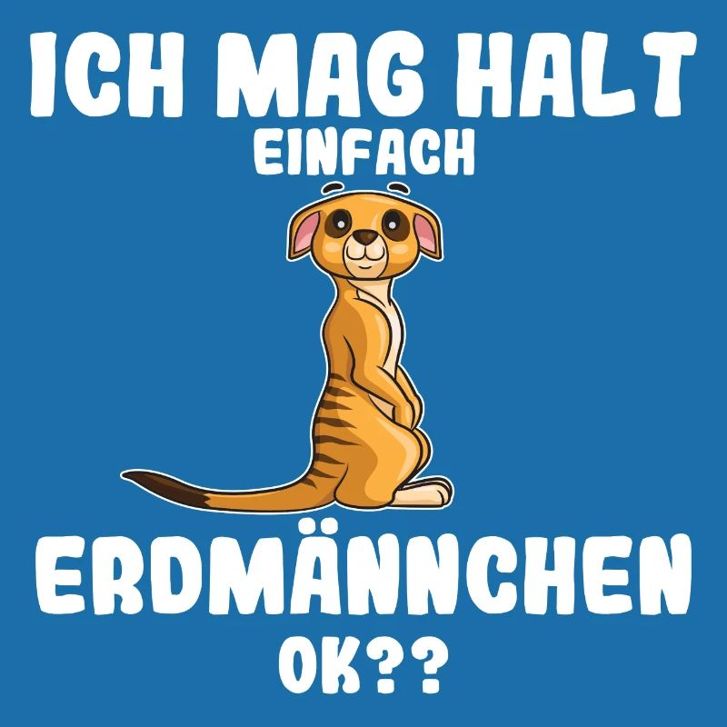 Ich mag halt einfach Erdmännchen Meerkat Geschenk