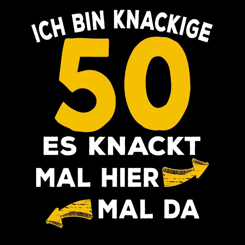 50 Geburtstag Knackig Spruch