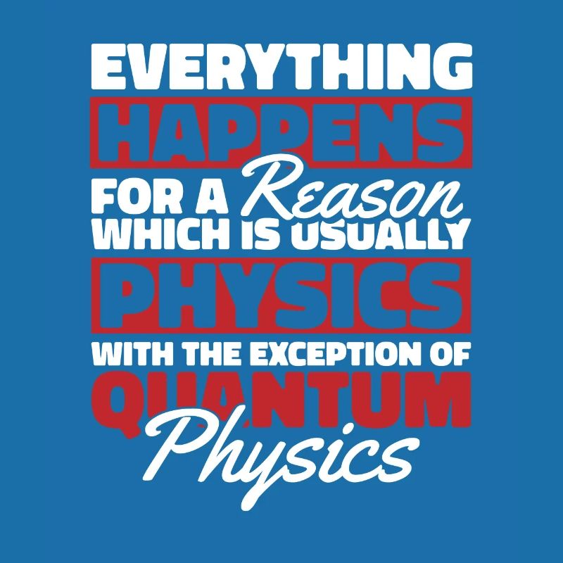 Physics Phyker Funny Quantum Physics