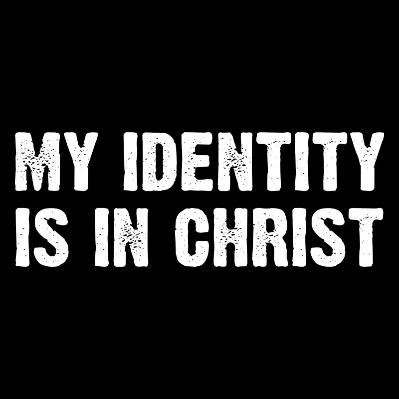 Mon identité est en Christ