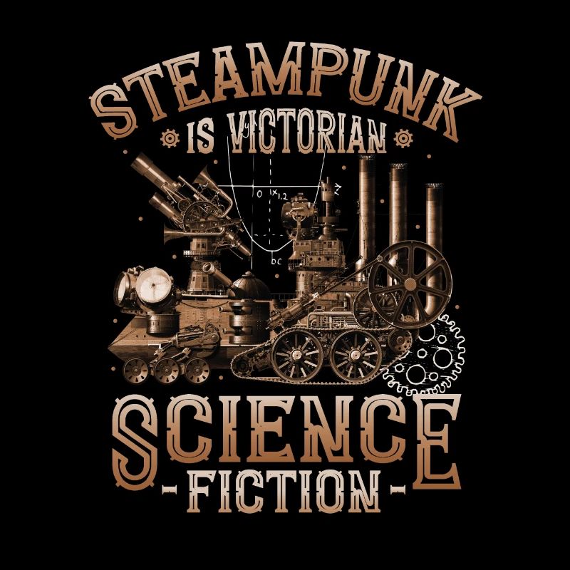 Steampunk Is Victorian Science Fiction