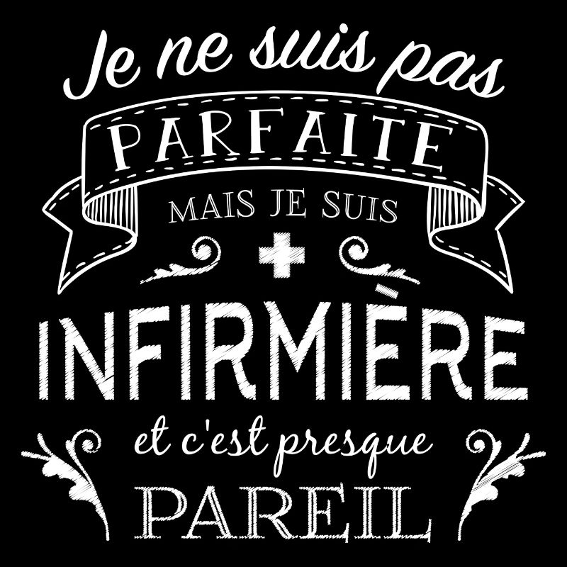 INFIRMIERE parfaite