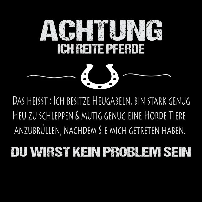 Achtung ich reite Pferde