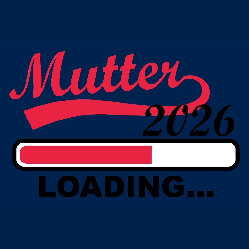 Mutter 2026 Loading Fortschritt