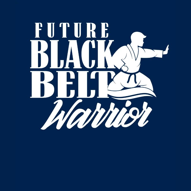 Future Black Belt Warrior Black Belt