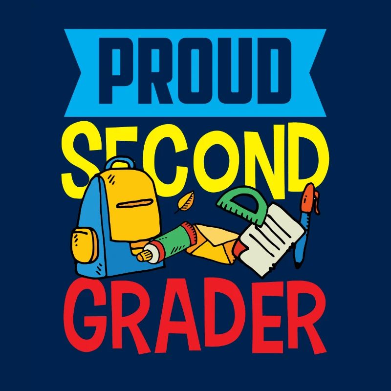 Proud Second Grader Second Class Teacher School