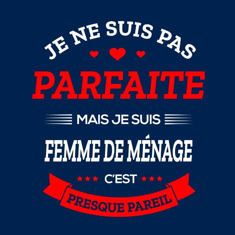 FEMME DE MÉNAGE PARFAITE