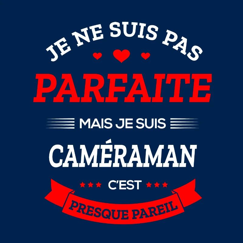 CAMÉRAMAN PARFAITE